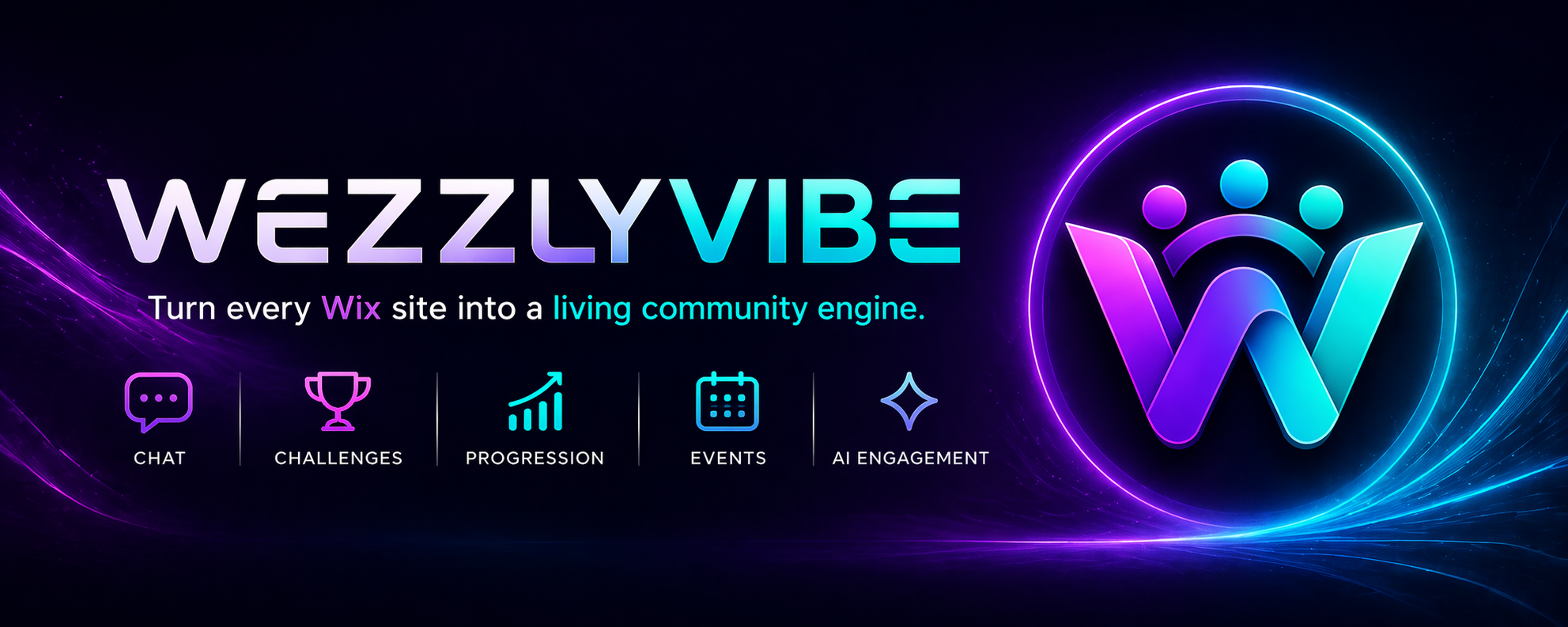 Wezzlyvibe — Turn every Wix site into a living community engine. Chat, challenges, progression, events, AI engagement.